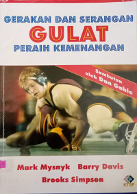 Image of Gerakan Dan Serangan Gulat Peraih Kemenangan