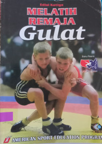 Image of Melatih Remaja Gulat Edisi 3