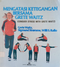 Image of Mengatasi Ketegangan Bersama Grete Waitz (Conquer Stress With Grete Waitz )