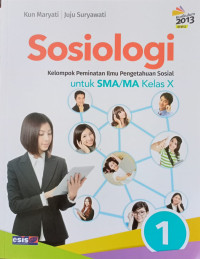 Image of Sosiologi Kelompok Peminatan Ilmu Pengetahuan Sosial untuk SMA/MA Kelas X Edisi Revisi