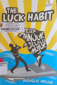 Image of The Luck Habit: Resep Manjur Selalu Mujur