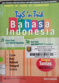 Image of SNMPTN-UN-POLTEK-D3-ULANGAN BLOK  TIPS N TRIK BAHASA INDONESIA