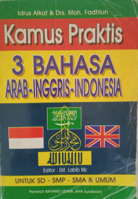 Image of Kamus Praktis 3 Bahasa Arab- Inggris- Indonesia